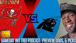 Buccaneers vs Panthers WEEK 13 NFL BETS 1212024 GAMEDAY WIT TREI PODCAST [upl. by Lorou]