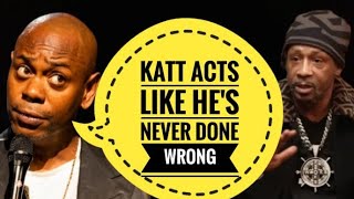 Dave Chappelle criticises katt Williams saying he acts like hes done no wrong [upl. by Robaina]