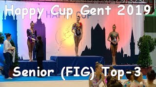 Happy Cup Gent 2019  Senior FIG Top3 [upl. by Bradlee]