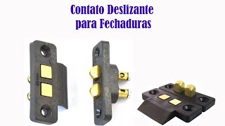 Contato deslizante para fechadura [upl. by Channing]