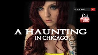 Paranormal Nightmare S5E1 A Haunting In Chicago [upl. by Rasecoiluj]