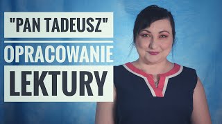 quotPan Tadeuszquot Opracowanie lektury z gwiazdką [upl. by Dustman]