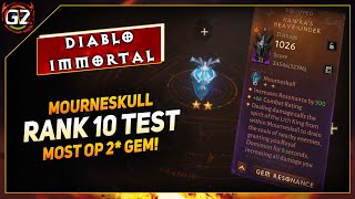 Mourneskull  Rank 10 TEST  Most Powerful 2 STAR Gem  Diablo Immortal [upl. by Gipsy541]