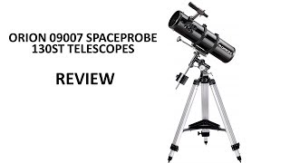 REVIEW  Orion SpaceProbe 130ST Equatorial Reflector Telescope [upl. by Hadik]