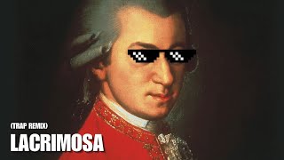 Mozart  Lacrimosa Trap Remix 🎻🔥 [upl. by Atterual269]