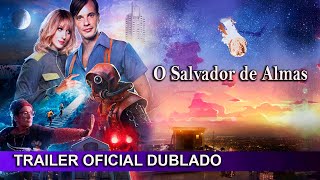 O Salvador de Almas 2022 Trailer Oficial Dublado [upl. by Eilatan]