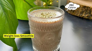 Weight loss Smoothie  Oats Breakfast Recipe For Weight loss  No Sugar Weight loss Smoothie  Oats [upl. by Eirrotal852]