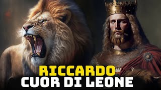 Riccardo Cuor di Leone  Il Più Famoso Re delle Crociate  Grandi Personalità della Storia [upl. by Fagaly]