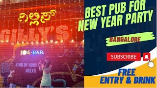 Best Pub For Party Gillys  Free Drink amp Entry For Girls Couples  Gilly’s Kormangala Bangalore [upl. by Elbam]