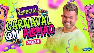 Carnaval 2024 com Alemão Do Forró [upl. by Dareg]