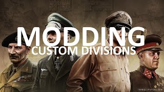 Making Custom Divisions  Hearts of Iron IV Modding 4 [upl. by Pappano542]