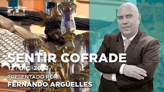 🔵 Sentir Cofrade Granada  Martes 12 de diciembre 2023  PTV Granada Programa 152 [upl. by Rasaec]