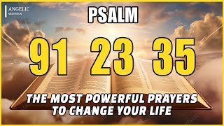 🙏NIGHT PRAYER PSALM 91 PSALM 23 PSALM 35 THE MOST POWERFUL PRAYERS TO CHANGE YOUR LIFE [upl. by Arded815]