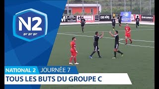 7ème journée  National 2C  Tous les buts [upl. by Cyb431]