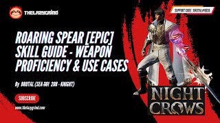 Roaring Spear Skill Guide  Weapon Proficiency amp Use Cases [upl. by Ardnatal]