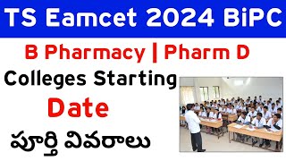 TS Eamcet 2024 BiPC College Starting Date  B Pharmacy  Pharm D [upl. by Orodoet]