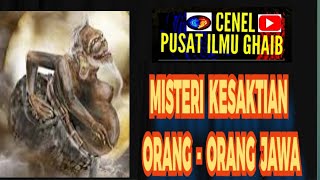 MISTERI KESAKTIAN ORANG  ORANG JAWA [upl. by Gregoor]