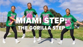 MIAMI STEP TUTORIAL The Gorilla Step [upl. by Cordier]