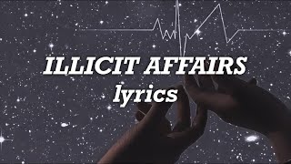 Taylor Swift  Illicit Affairs Lyrics [upl. by Nivloc710]