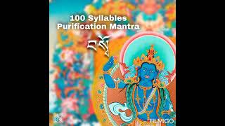 100 Syllables Purification Mantra of Yungdrung Bön [upl. by Aronoel779]