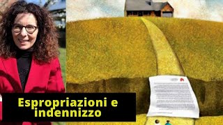 Espropriazioni e indennizzo [upl. by Luz]