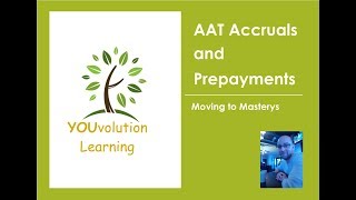 AAT How to Learn Accruals and Prepayments [upl. by Rosella]