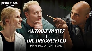 Die Discounter X Antoine Burtz in der Show ohne Namen [upl. by Anayd366]