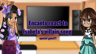 Encanto react to isabelas villain song ll Special guest ll lazy ll DixieQuinn [upl. by Urbannai]