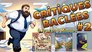 Critiques Bâclées 2  Notre avis en moins d1 minute par jeu [upl. by Yrevi336]