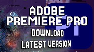 How to Download Adobe Premiere Pro 2024 [upl. by Sucram]