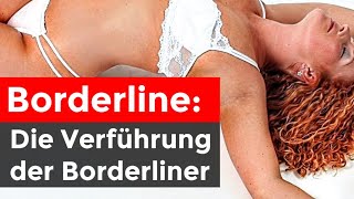 Die VerführungsTaktik der Borderliner [upl. by Fernand]