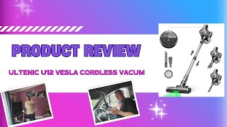 Ultenic U12 Vesla Cordless Vacuum Review [upl. by Nnailuj549]