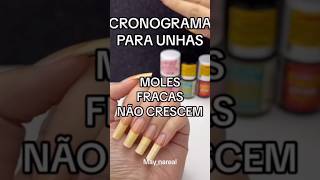 Cronograma para unhas fracas [upl. by Hsetirp507]