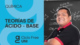 QUÍMICA  Teorías de ácido  base CICLO FREE [upl. by Itraa618]