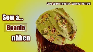 Beanie  Mütze nähen  ohne Schnittmuster   Sew a Beanie  without pattern  subtitled DIY [upl. by Murial]