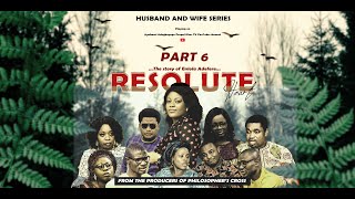 RESOLUTE HEART Part 6  Husband and Wife Series  Episode 66 by Ayobami Adegboyega [upl. by Ednalrim]