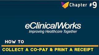 eCW  9  How to collect Copay and print a receipt in eclinicalworks  Practical Training in Urdu [upl. by Leirda559]