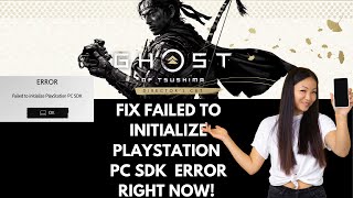 How To Fix Failed To Initialize PlayStation PC SDK  PlayStation PC SDK Error In Ghost Of Tsushima [upl. by Gayleen409]