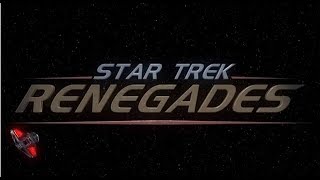 Star Trek Renegades Pilot Film Review [upl. by Drarehs]