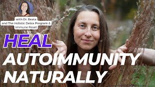 Natural Ways to Heal Autoimmunity Without Medication [upl. by Einnok868]