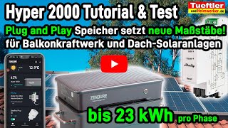 Hyper 2000 Test amp Tutorial TOP Speicher für Balkonsolaranlagen ua Solaranlagen  Tueftler DIY [upl. by Ecylla]