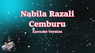 NABILA RAZALI  CEMBURU Karaoke Tanpa Vocal [upl. by Calica]