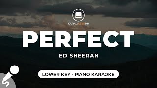 Perfect  Ed Sheeran Lower Key  Piano Karaoke [upl. by Gerk]