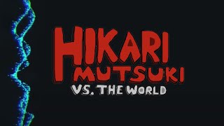 Hikari Mutsuki VS The World  Episode 1 Sneak Peek [upl. by Venn]