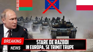 STARE De RAZBOI In EUROPA RUSIA Trimite MILITARI La GRANITA POLONIA RASPUNDE DUR [upl. by Eelime]