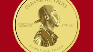 Bankroll Fresh  Extras [upl. by Nivart596]