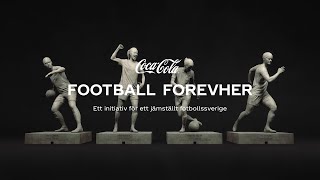 Football Forevher – ett initiativ för ett jämställt fotbollssverige [upl. by Edualc]