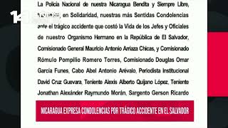 Policía de Nicaragua expresa condolencias por fallecimiento de altos oficiales en El Salvador [upl. by Kiyoshi]