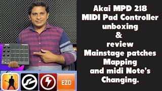 AKAI MPD218 Mainstage3 Patches Mapping and Midi Notes Changing any Plugins [upl. by Brendin]