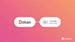 How to Complete Dokan Vendor Verification with Google ID [upl. by Lillie]